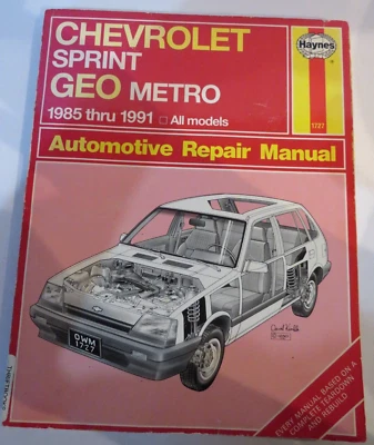 Chevrolet Sprint Geo & Metro 1985 - 1991 Haynes Auto Repair Manual Book #1727 - Image 1 of 4