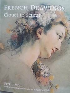 French Drawings CLOUET TO SEURAT PERRIN STEIN. SB. 2005 - Picture 1 of 1