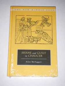 SHAME AND GUILT IN CHAUCER The New Middle Ages Series by Anne McTaggart 2013 NEW - Picture 1 of 1
