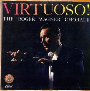 The Roger Wagner Chorale - Virtuoso! LP Record 1957 Capitol Classical 33RPM - Foto 1 di 2