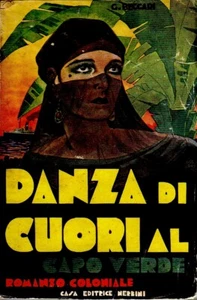 Danza di cuori al Capo Verde. Romanzo coloniale - Beccari - Firenzre, 1935 - Imagen 1 de 1