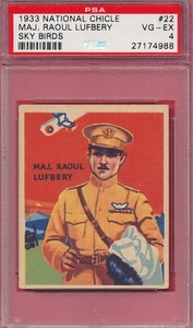 PSA 4 VX R136 MAJOR RAOUL LUFBERY 1934 SKY BIRDS NATIONAL CHICLE 22 GRADED TPHLC