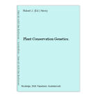 Plant Conservation Genetics. Henry, Robert J. (Ed.):