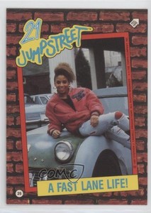 1987 Topps 21 Jump Street Holly Robinson Judy Hoffs A Fast Lane Life! #25 2f4