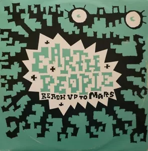 Earth People- Reach Up To Mars 1990 CHAMP-12-239 Vinyl 12'' Vintage - Picture 1 of 1