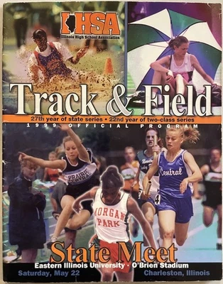 1999 Girls IHSA Illinois State Track and Field Meet Program      Saturday Finals - Image 1 of 4