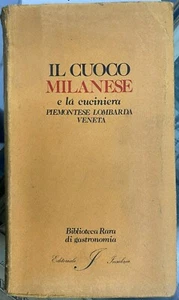 (Gastronomia) IL CUOCO MILANESE E LA CUCINIERA PIEMONTESE LOMBARDA VENETA - Imagen 1 de 1