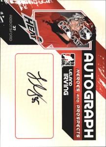 2010-11 ITG Heroes and Prospects Autographs #ALI Leland Irving 