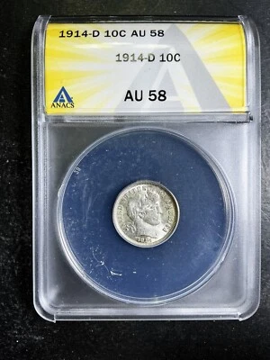 ANACS AU58 1914-D Barber Dime EVERYMAN Bright White Certified Silver PQ Coin AI - Image 1 of 2