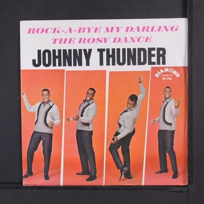 JOHNNY THUNDER: rock-a-bye my darling / rosy dance DIAMOND 7" Single 45 RPM - Image 1 of 4