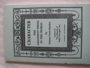 Character: The Grandest Thing in the World by Orison Swett Marden New!! - Picture 1 of 2