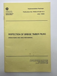 US Dept of Transportation Inspection of Bridge Timber Piling Manual 1989 - Bild 1 von 8