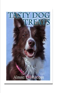 Dog Food Cookbook Pamper your pet with home cooked meals - Picture 1 of 1
