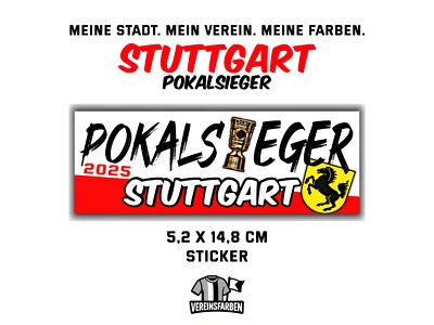 Stuttgart Pokalsieger 2025 Aufkleber Sticker - Fußball Fans Fanartikel - Bild 1 von 2