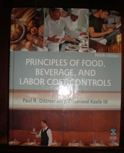 Principles of Food, Beverage, and Labor Cost Controls by Paul R. Dittmer and J. - Picture 1 of 1