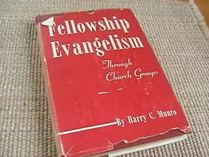 Fellowship Evangelism Through Church Groups by Harry C. Munro (1951,hardcover) - Picture 1 of 9