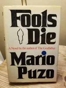 Fools Die by Mario Puzo 1978 TRUE (RARE) 1st Edition 1st Printing HB DJ VGC!! - Picture 1 of 12
