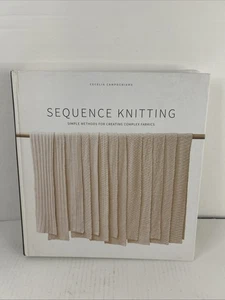 Sequence Knitting: Simple Methods for - Hardcover, by Cecelia Campochiaro - Picture 1 of 2