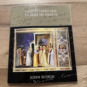 Giotto and his works in Padua, John Ruskin - Picture 1 of 4