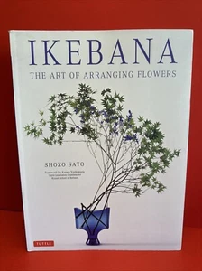 Ikebana: The Art of Arranging Flowers - Paperback By Sato, Shozo - GOOD - Bild 1 von 8