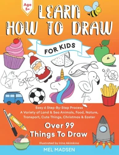 Learn How To Draw For Kids: Easy 6 Step-By-Step Process For Learning to Draw Yo - Image 1 of 1