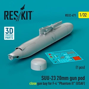 Cápsula de pistola SUU-23 20 mm (bahía de pistola cerrada) para F-4 Phantom II (USAF) 1 pieza 1:32 RS32-0471 - Imagen 1 de 4
