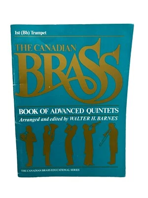 Canadian Brass Book Advanced Quintets 1st Bb Trumpet Classical Music Barnes - Image 1 of 4