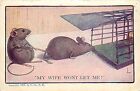 c1907 Postcard; Mouse&#39;s Wife Won&#39;t Let Him go after Cheese in Mousetrap Unposted