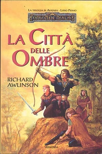 FORGOTTEN REALMS LA CITTA' DELLE OMBRE RICHARD AWLINSON ARMENIA - Imagen 1 de 1