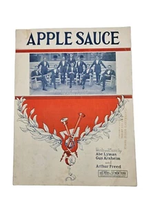 Vtg Fox Trot Sheet Music Apple Sauce 1922 Abe Lyman Gus Arnheim Arthur Freed - Picture 1 of 8