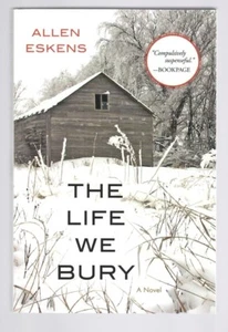 SIGNED Allen Eskens THE LIFE WE BURY 6th printing PB original Author's 1st Book - Picture 1 of 4