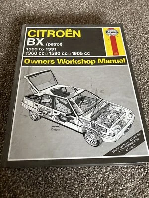 Haynes Owners Workshop Manual No. 908 - Citroen BX. Petrol. 1983-1991. Hardback - Image 1 of 4