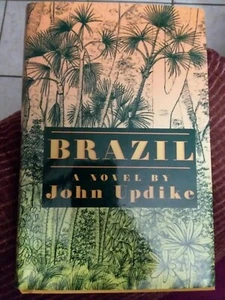 Brazil by JOHN UPDIKE | FIRST TRADE EDITION  | 1994 | Knopf - Picture 1 of 3