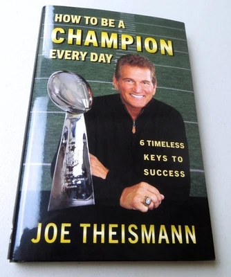 Joe Theismann Signed Autographed Book How to Be a Champion Every Day JSA COA - Image 1 of 3