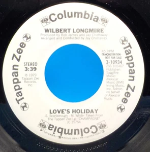 Wilbert Longmire 45 Love's Holiday Stereo / Mono VG++ or Better B10 - Picture 1 of 2
