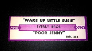 JUKEBOX STRIP (1)  THE EVERLY BROTHERS Wake Up Little Susie/Poor Jenny 45 L@@K! - Picture 1 of 1