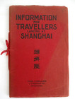 1915 INFORMATION for TRAVELLERS Landing at SHANGHAI, China, with Foldout Map