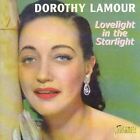 Dorothy Lamour   Lovelight In The Starlight New Cd