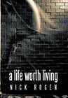 A Life Worth Living.by Rogen  New 9781440146930 Fast Free Shipping&lt;|