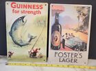 Pair Metal Beer Signs Guiness For Strength & Fosters Lager - Decor Each 8"X12"