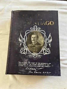 Schley & Santiago by George E. Graham 1902 - Home Publishing Co Illustrated W4 - Picture 1 of 24