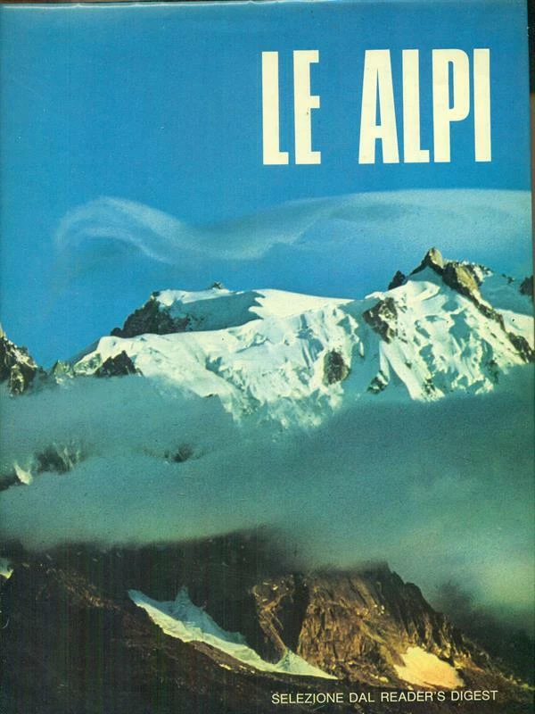 LE ALPI AA.VV. SELEZIONE DAL READER'S DIGEST 1975  - Immagine 1 di 1