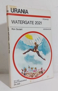 68659 Urania 1978 n. 753 - Ron Goulart - Watergate 2021 - Mondadori - Picture 1 of 2