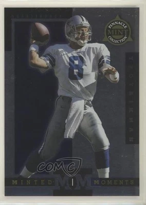 1998 Pinnacle Mint Collection Minted Moments Promos Troy Aikman #11 HOF - Image 1 of 2