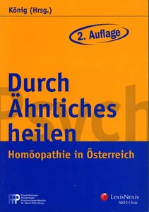 P König: Durch Ähnliches heilen. Homöopathie in Österreich | sehr gut - Bild 1 von 1
