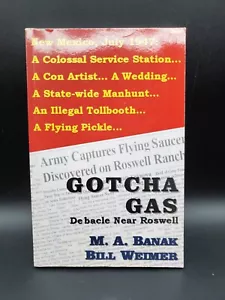 Gotcha Gas - Debakel bei Roswell - M. A. Banak & Bill Weimer - Taschenbuch - Bild 1 von 4