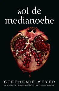 Sol de medianoche / Midnight Sun von Stephenie Meyer 9788420456591 - Bild 1 von 1