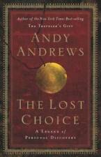 The Lost Choice: A Legend of Personal Discovery - Hardcover - GOOD