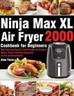 Jime Yaem Ninja Max Xl Air Fryer Cookbook For Beginners (Hardback)