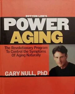 Power Aging The Revolutionary Program To Control The Symptoms of Aging Naturally - Picture 1 of 1